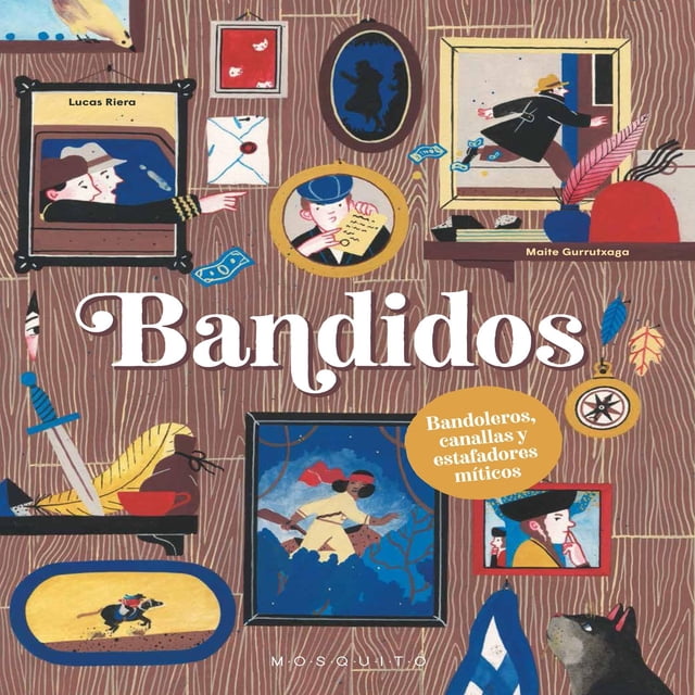 Bandidos. Bandoleros, canallas y estafadores míticos Blanco