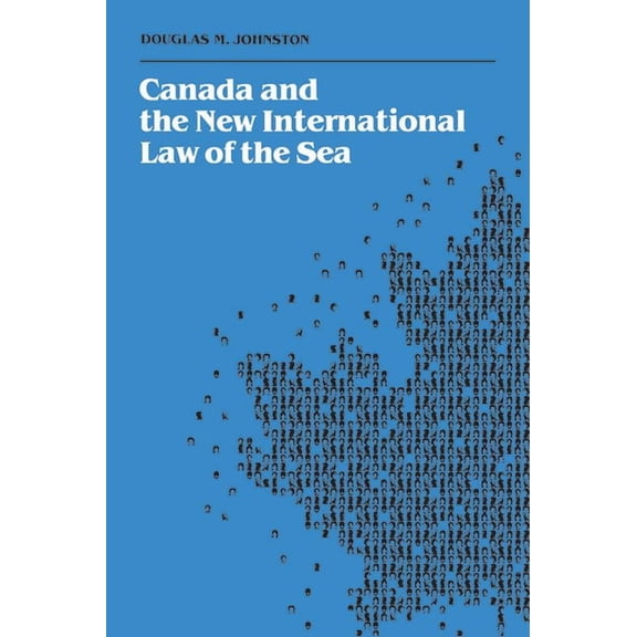 Heritage Canada and the New International Law of the Sea, (Paperback)