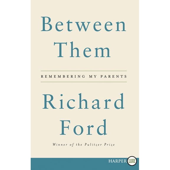 Between Them: Remembering My Parents, (Paperback)