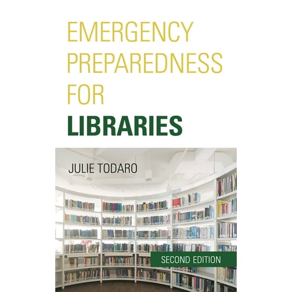 Emergency Preparedness for Libraries, (Hardcover)