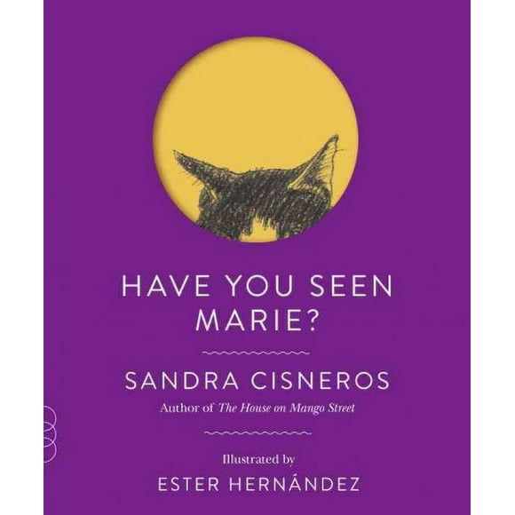 Pre-owned Have You Seen Marie?, Paperback by Cisneros, Sandra; Hernandez, Ester (ILT), ISBN 0307743861, ISBN-13 9780307743862
