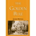 thumbnail image 1 of Pre-Owned The Golden Rule (Paperback) 0195110366 9780195110364, 1 of 1