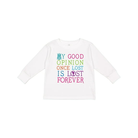Inktastic Jane Austen Good Opinion Quote Gift Girls Long Sleeve Toddler T-Shirt