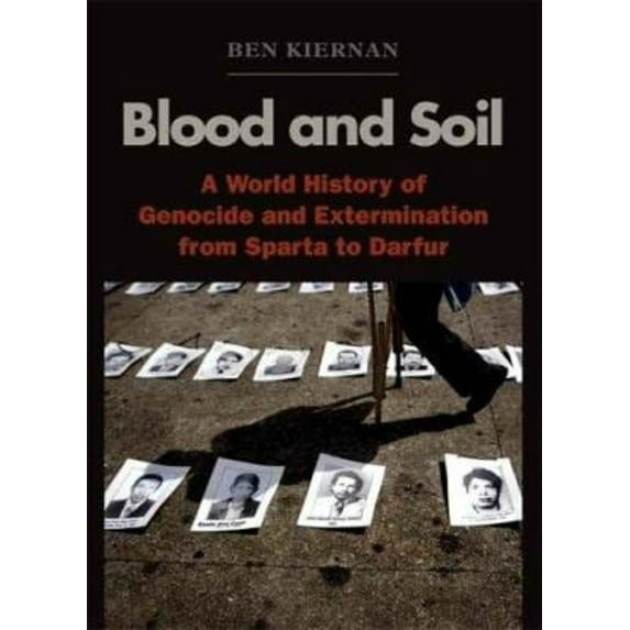 Pre-Owned Blood and Soil: A World History of Genocide and Extermination from Sparta to Darfur, 9780300100983, 0300100981, Hardcover,