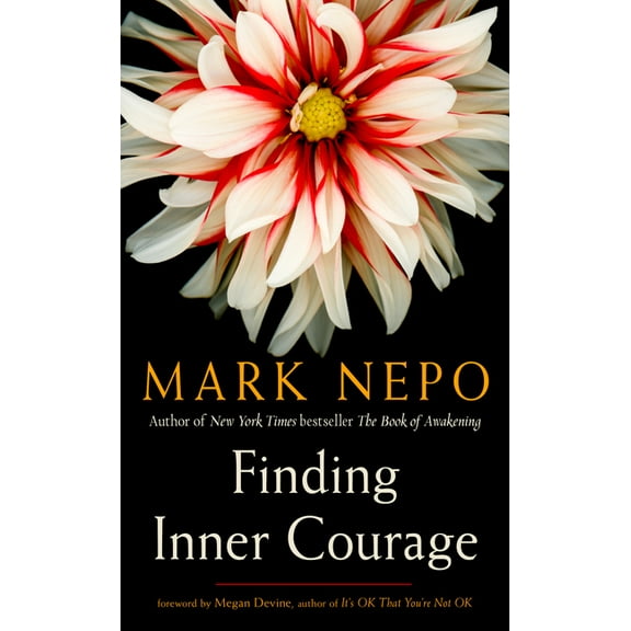 Finding Inner Courage, (Paperback)