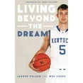 thumbnail image 2 of Living beyond the Dream: A Journey of Faith into the Talented World of Kentucky Basketball (Paperback) by Jarrod Polson, Wes Coker, 2 of 2