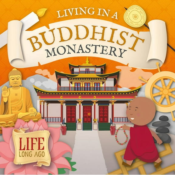 Life Long Ago: Living in a Buddhist Monastery (Hardcover)