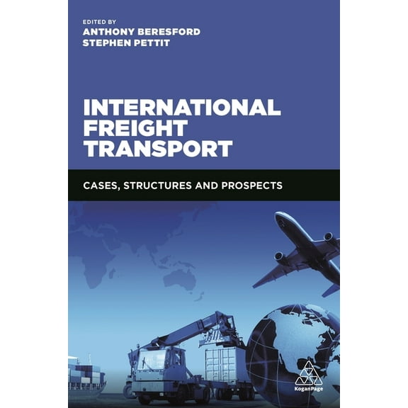International Freight Transport: Cases, Structures and Prospects, (Paperback)