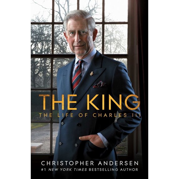 Pre-Owned The King: The Life of Charles III (Hardcover) 1501181599 9781501181597