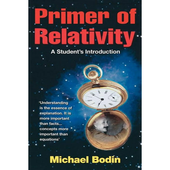 Primer of Relativity: A Student's Introduction, (Paperback)