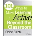 thumbnail image 1 of 101 Ways to Make Learning Active Beyond the Classroom (Active Training Series), 1 of 4