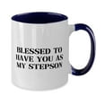 thumbnail image 2 of Funny Stepson Gifts, Blessed To Have You As My, Fancy Birthday Two Tone 11oz Mug Gifts Idea For Son, Stepson Gifts From Dad, Joke cup, Gag gift cup, Funny coffee mug, Humorous cup, 2 of 2