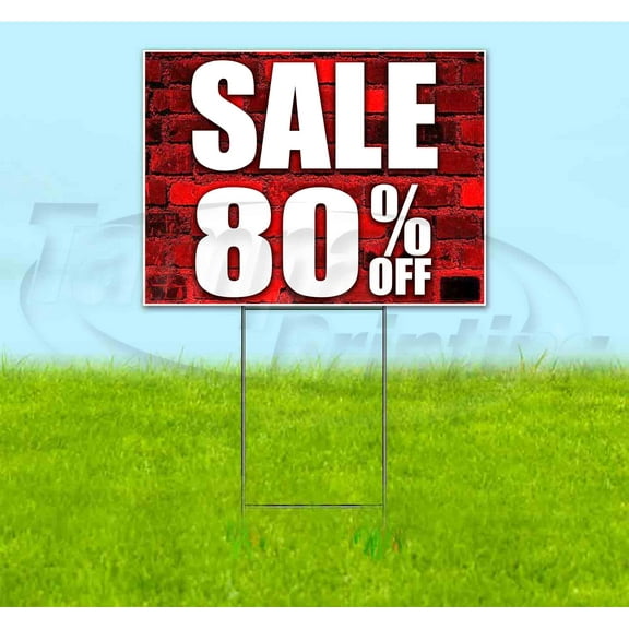 Sale 80% Off (18" x 24") Yard Sign, Includes Metal Step Stake