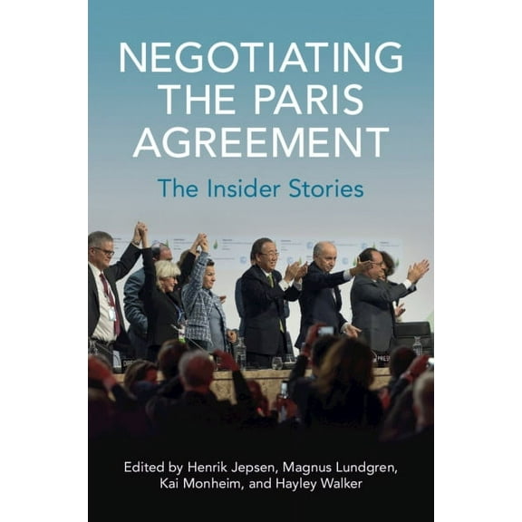 Negotiating the Paris Agreement, (Paperback)