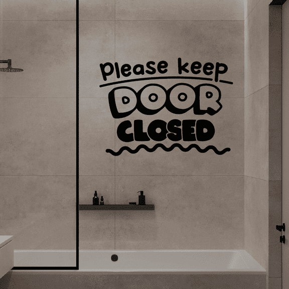 Please Keep Door Closed- Bathroom Rules Quotes Vinyl Wall Art Sticker Decal Home Bathroom Rest Room Comfort Room Rules Signage Ladies Gentlemen Toilet Room Wall Design Rules Reminder Size (24x40 inch)