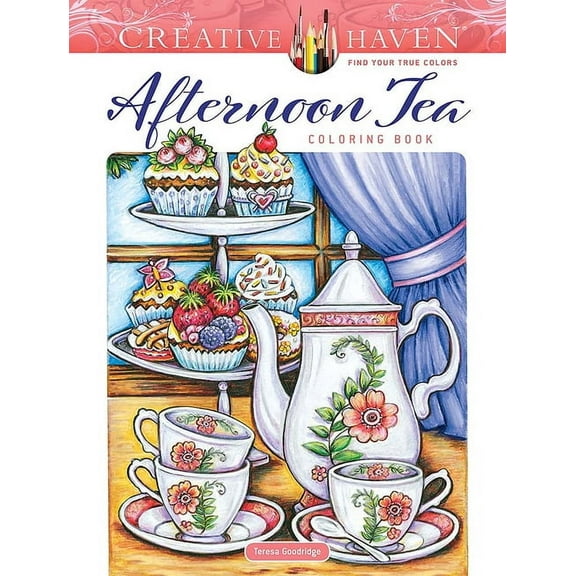 Adult Coloring Books: Food & Drink Creative Haven Afternoon Tea Coloring Book, (Paperback)