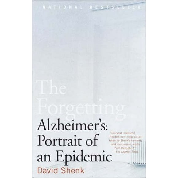 The Forgetting : Alzheimer's: Portrait of an Epidemic 9780385498388 Used / Pre-owned