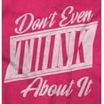 thumbnail image 2 of Dont Even Think About It Attitude Women Plus Size Graphic Tee Tees Brisco Brands 5X, 2 of 6