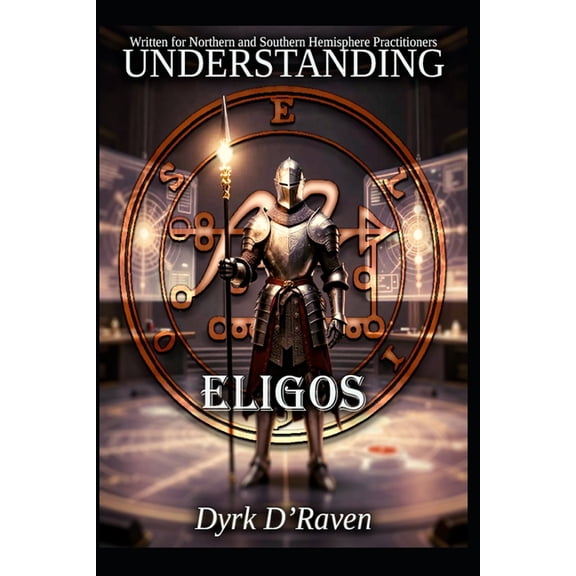Understanding Infernal Deities Understanding Eligos, (Paperback)