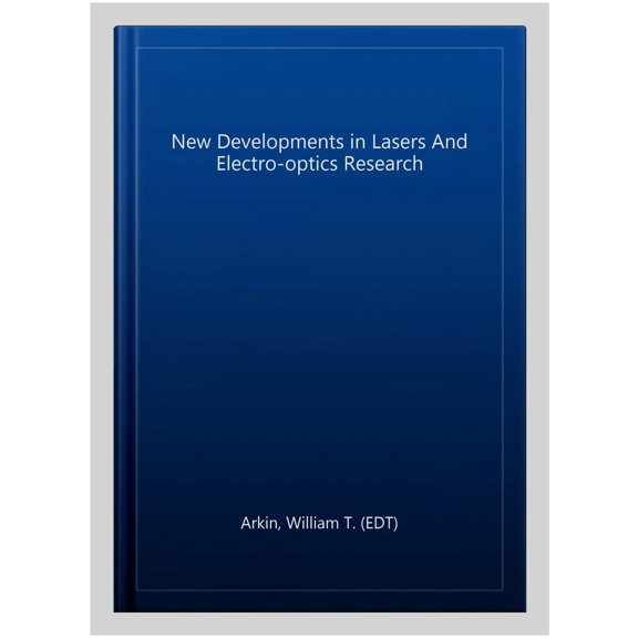 Pre-Owned New Developments in Lasers And Electro-optics Research