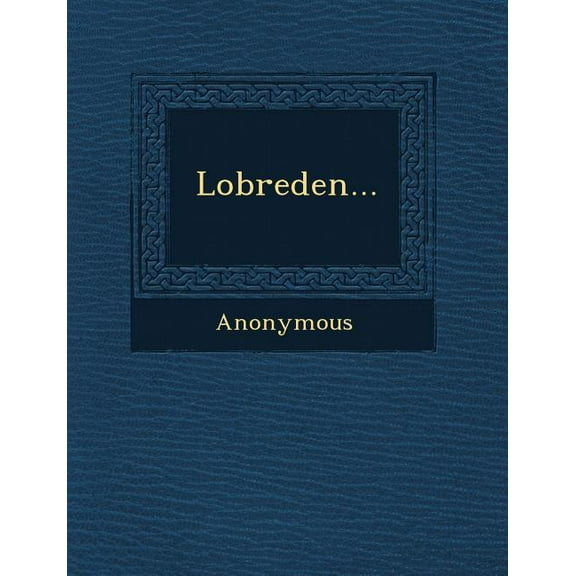Lobreden... (Paperback)