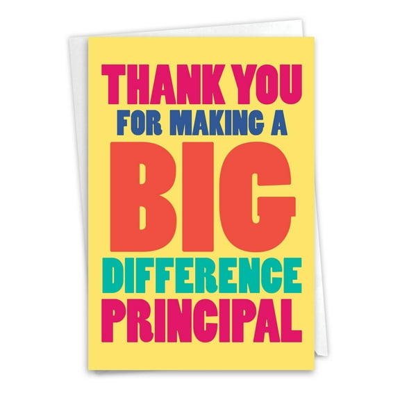 NobleWorks Thank You Greeting Card (Principal) with 5 x 7 Inch Envelope (1 Card) Big Difference Principal C8199TYG