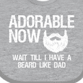 thumbnail image 4 of Inktastic Adorable Now...wait Till I Have a Beard Like Dad in White Boys Baby Bib, 4 of 4