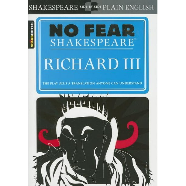 Sparknotes No Fear Shakespeare: Richard III (No Fear Shakespeare) (Paperback) - Walmart.com ...