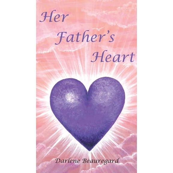 Her Father's Heart, (Hardcover)