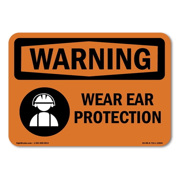OSHA WARNING Sign - Wear Ear Protection | Plastic Sign | Protect Your Business, Construction Site, Warehouse & Shop Area | Made in the USA