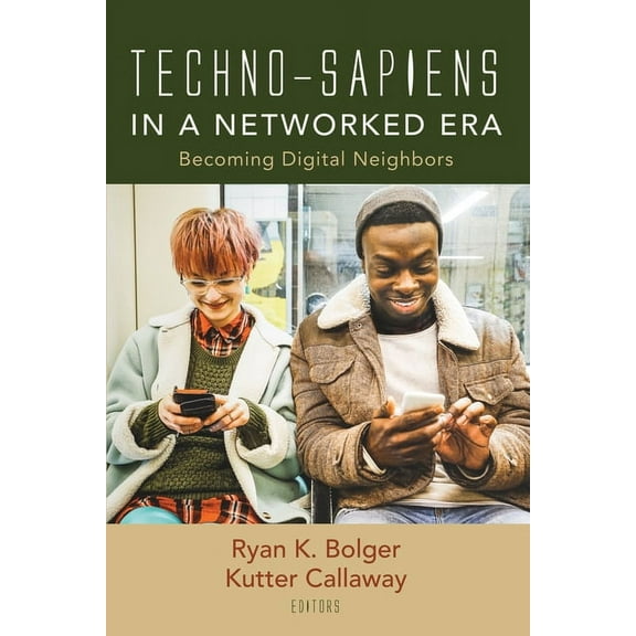Techno-Sapiens in a Networked Era (Hardcover)