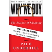 Why We Buy: The Science of Shopping--Updated and Revised for the Internet, the Global Consumer, and Beyond, (Paperback)