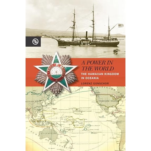 Pre-Owned Perspectives on the Global Past A Power in the World: The Hawaiian Kingdom in Oceania, (Paperback)