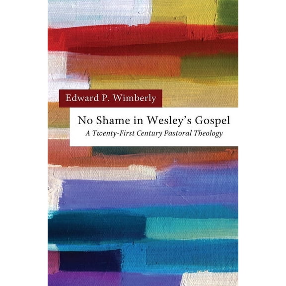 No Shame in Wesley's Gospel, (Paperback)