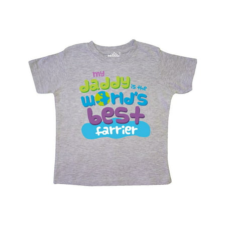 World's Best Farrier Daddy Toddler T-Shirt