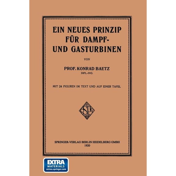 Ein Neues Prinzip FÃ¼r Dampf- Und Gasturbinen, (Paperback)