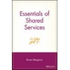 Essentials of Shared Services, Used [Paperback]