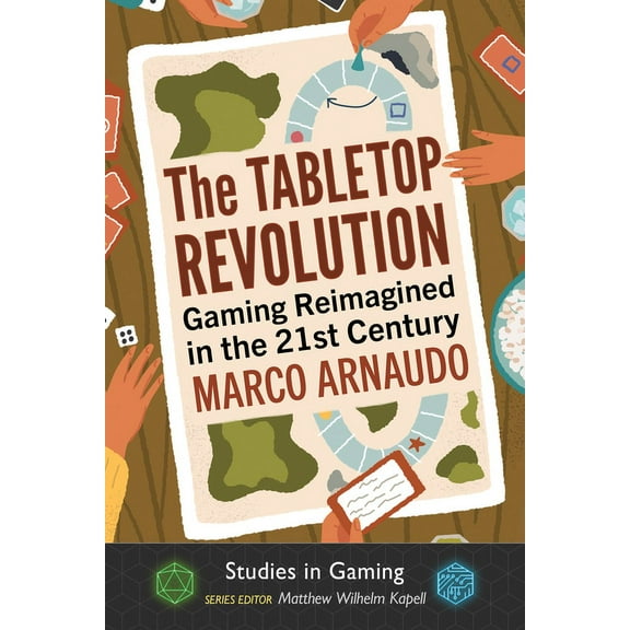 Studies in Gaming The Tabletop Revolution: Gaming Reimagined in the 21st Century, (Paperback)