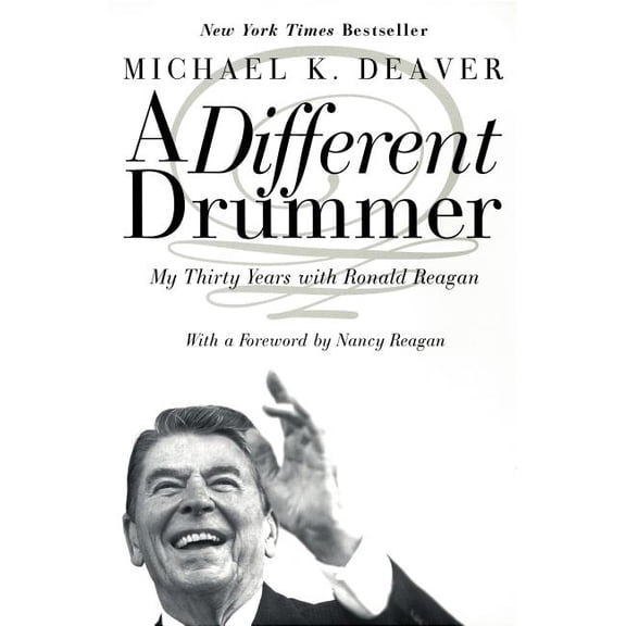 A Different Drummer: My Thirty Years with Ronald Reagan, (Paperback)