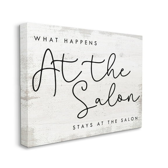 Stupell Industries What Happens at the Salon Phrase Beauty Sentiments Inspirational Painting Gallery Wrapped Canvas Art Print Wall Art, 36 x 48