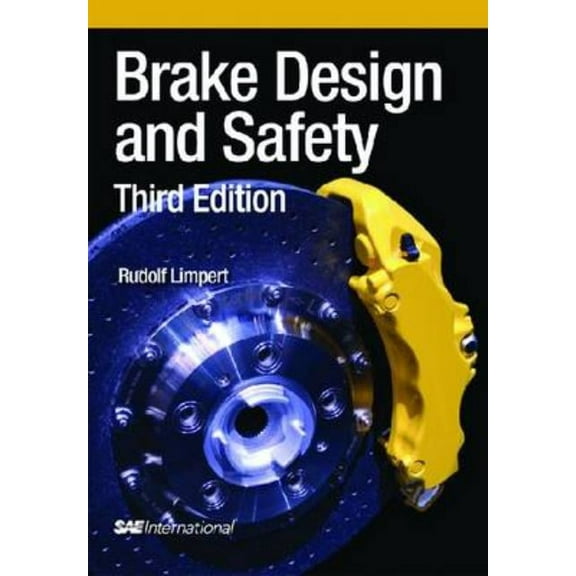 Brake Design and Safety, Third Edition, (Hardcover)