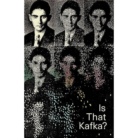 Is That Kafka?: 99 Finds, (Paperback)