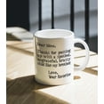 thumbnail image 3 of Funny Mom Gifts - Dear Mom: Thanks for Putting Up With a Spoiled Child, Like My Brother - Mother's Day Gift For Mom Coffee Mug 15 Oz. White, 3 of 6