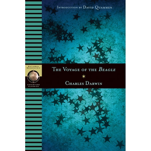 Pre-Owned The Voyage of the Beagle (National Geographic Adventure Classics) (Paperback) 0792265599 9780792265597