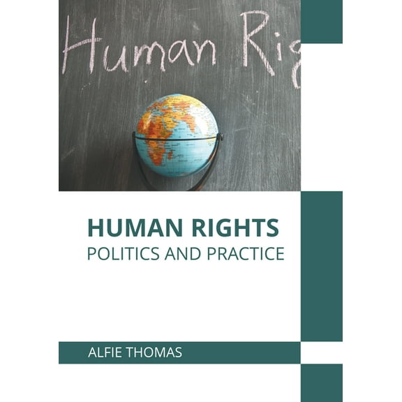Human Rights: Politics and Practice, (Hardcover)