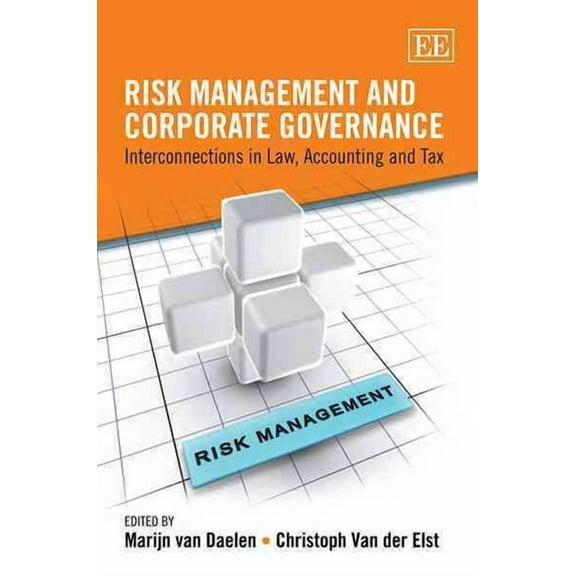 Risk Management and Corporate Governance : Interconnections in Law, Accounting and Tax