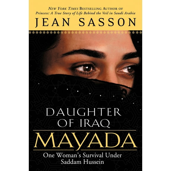 Pre-Owned Mayada, Daughter of Iraq: One Woman's Survival Under Saddam Hussein (Paperback) 0451212924 9780451212924