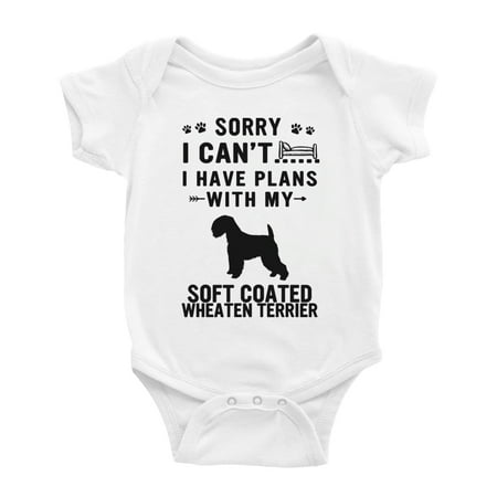 

Sorry I Can t I Have Plans With My Soft Coated Wheaten Terrier Love Pet Dog Cute Baby Bodysuit (White 12-18 Months)