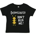 thumbnail image 3 of Inktastic Entomologists Bug White Text Boys or Girls Toddler T-Shirt, 3 of 5