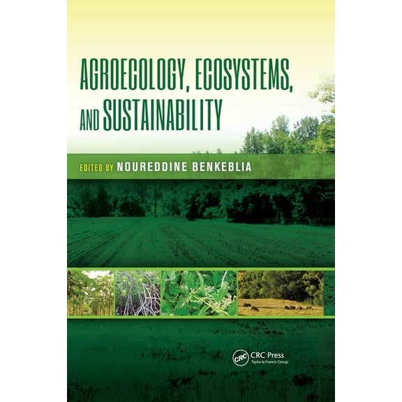 Advances in Agroecology Agroecology, Ecosystems, and Sustainability, (Paperback)
